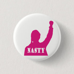 NASTY Women Persist by Aleta 3 Cm Round Badge