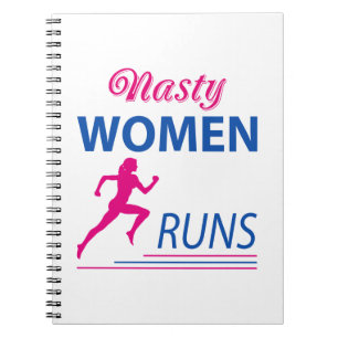 Nasty women runs spiral notebook