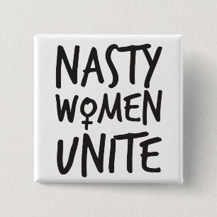 Nasty Women Unite Button