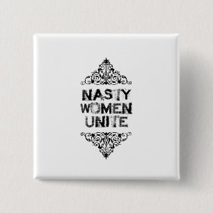 Nasty Women Unite Button