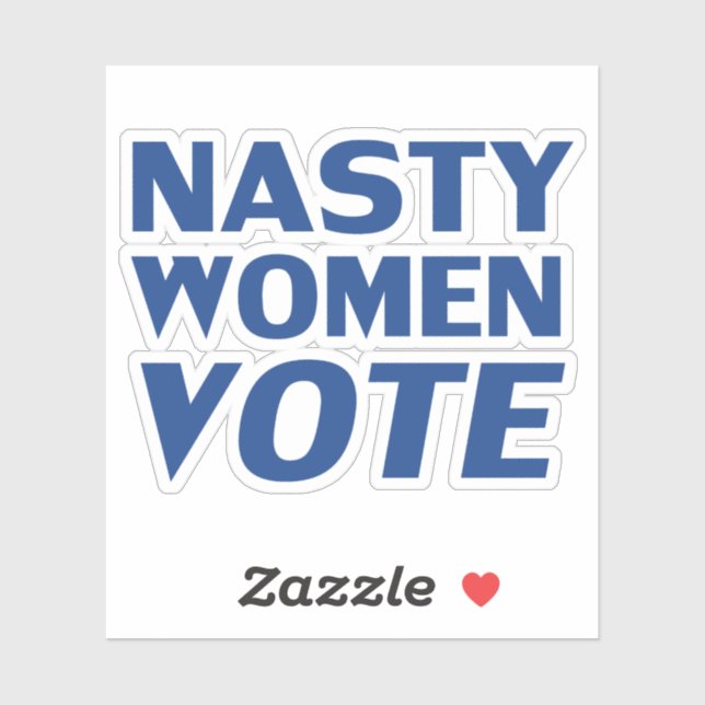 "Nasty Women Vote" Blue letters (Sheet)