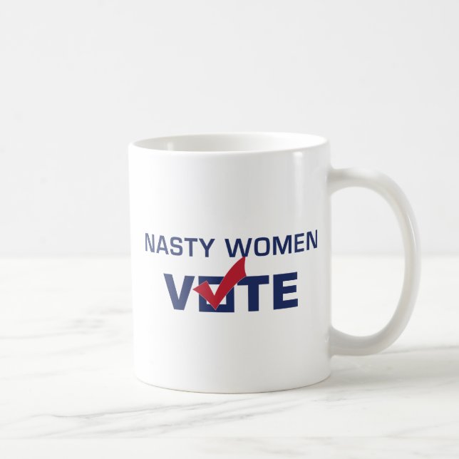 Nasty Women Vote Coffee Mug (Right)