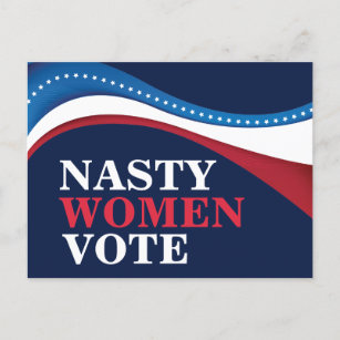 Nasty Women Vote Pro Choice Feminist Election Postcard