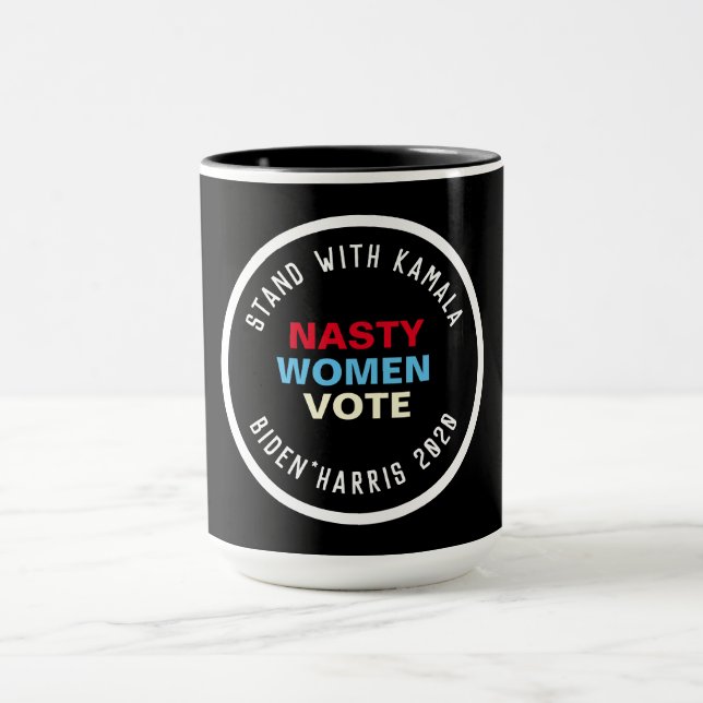 Nasty Women VOTE Stand With Kamala Mug (Center)