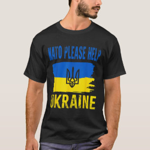 Nat0 Please Help Ukranie Ukrainian Flag Support Fr T-Shirt