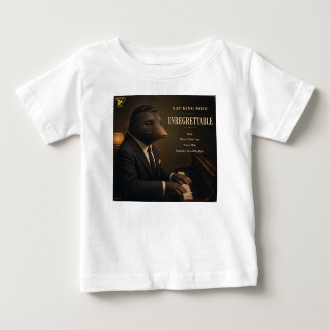 Nat King Mole Album: a Parody Baby T-Shirt (Front)