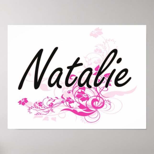 Natalie Artistic Name Design with Flowers Poster (Front)