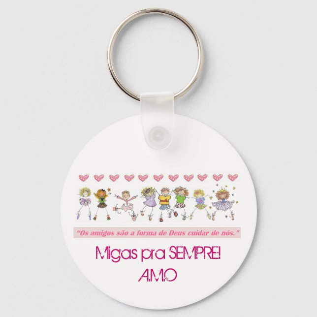 NatalMigas, Migas pra SEMPRE!A.M.O Key Ring (Front)