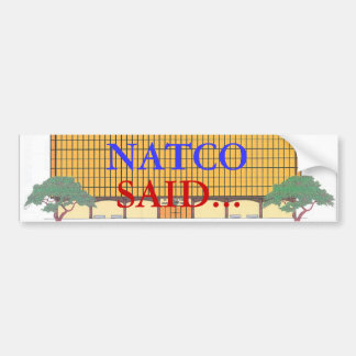 NATCO BUMPER STICKER