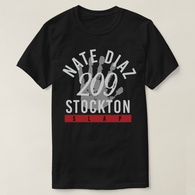 Nate Diaz 209 Stockton Slap Jiu Jitsu Essential T  T-Shirt (Design Front)