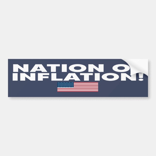 NATION OF INFLATION Text w/U,S. Flag  Bumper Stick Sticker (Front)