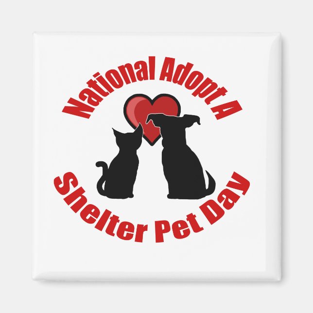 National Adopt A Shelter Pet Day Magnet (Front)