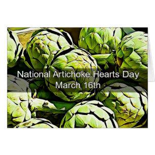 National Artichoke Hearts Day March 16th Card