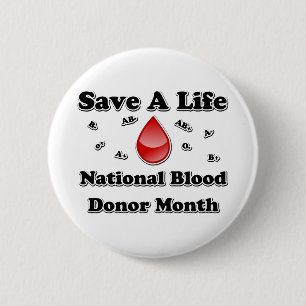 National Blood Donor Month - Save A Life 6 Cm Round Badge