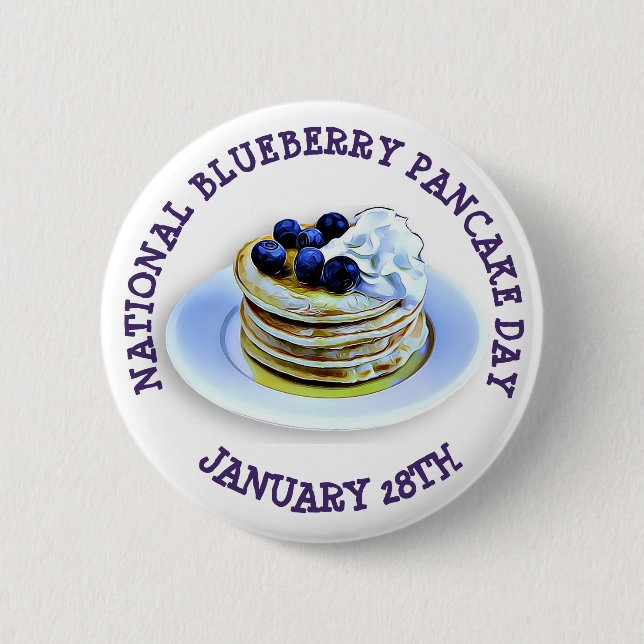 National Blueberry Pancake Day January 28th Button (Front)