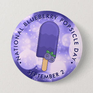 National Blueberry Popsicle Day 7.5 Cm Round Badge