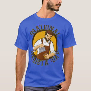National Brista Day 1 T-Shirt