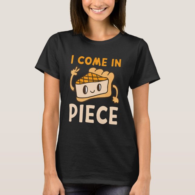 National Cake Day Outfit I COME IN PIECE of Cheese T-Shirt (Front)