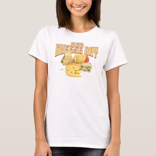 National Cheese Day T-Shirt (Front)