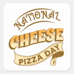 National Cheese Pizza Day Sign Sticker