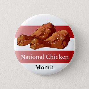 National Chicken Month, fried chicken 6 Cm Round Badge