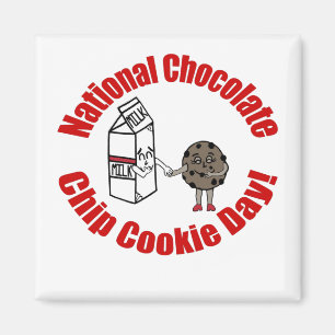 National Chocolate Chip Cookie Day! Magnet