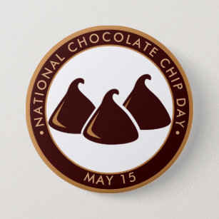 National Chocolate Chip Day 7.5 Cm Round Badge