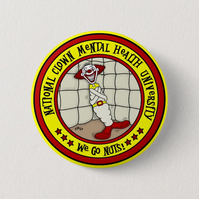 National Clown Mental Health University 6 Cm Round Badge (Front)
