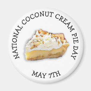 National Cream Pie Day May 7th Holiday Magnet