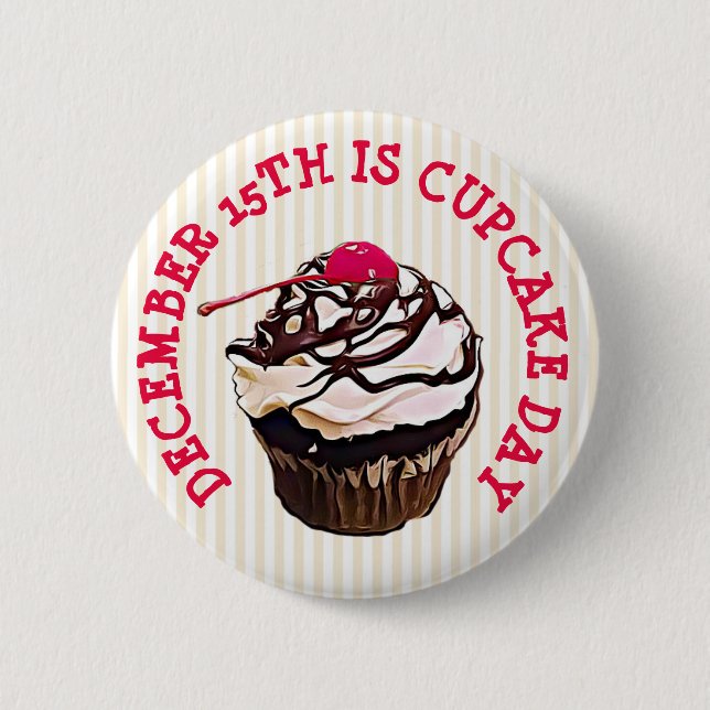 National Cupcake Day December 15th Button (Front)