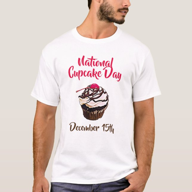 National Cupcake Day December 15th Shirt (Front)