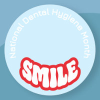 National Dental Hygiene Month