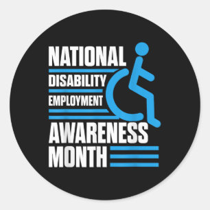 National Disability Employment Awareness Month Pri Classic Round Sticker