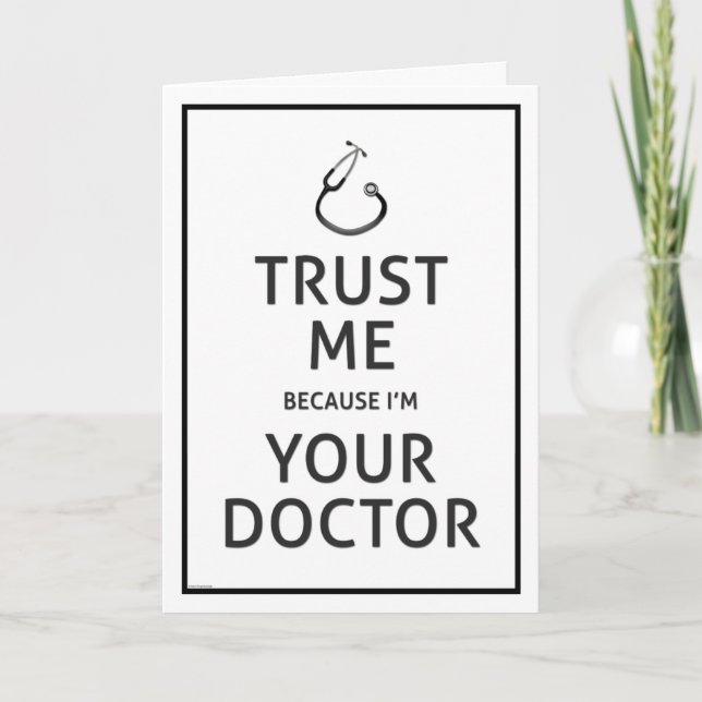 National Doctors' Day-Trust Me-I'm Your Doctor Card (Front)