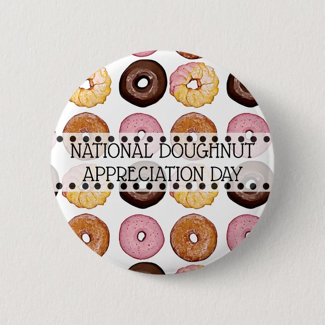 National Donut Appreciation Day November 5th 6 Cm Round Badge (Front)