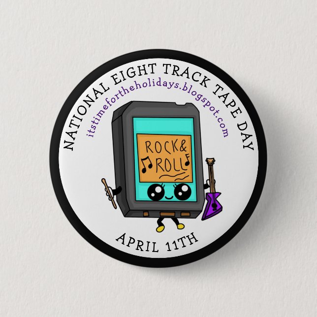 National Eight Track Tape Day _ April 11th 6 Cm Round Badge (Front)