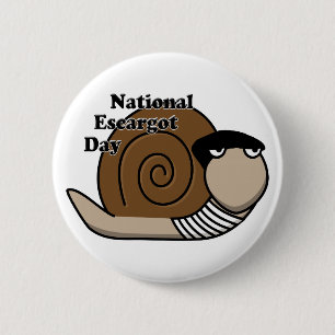 National Escargot Day 6 Cm Round Badge