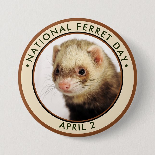 National Ferret Day 7.5 Cm Round Badge (Front)