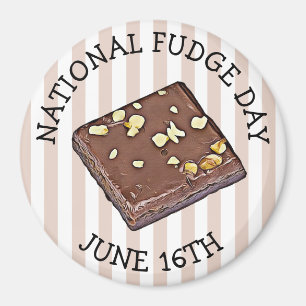 National Fudge Day June 16th Magnet