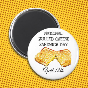 National Grilled Cheese Sandwich Day April 12th Magnet