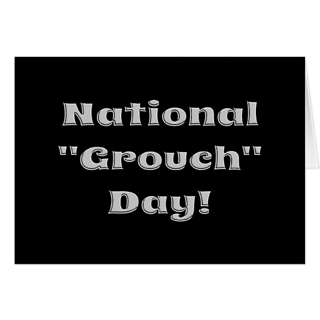 National Grouch Day Card (Front Horizontal)