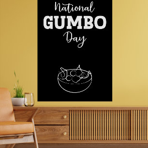 National Gumbo Day Sign Poster