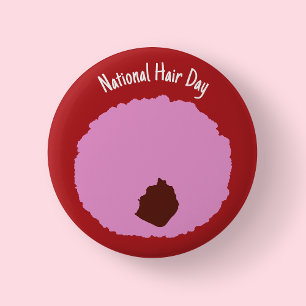 National Hair Day - Pink Afro Badge/ 6 Cm Round Badge