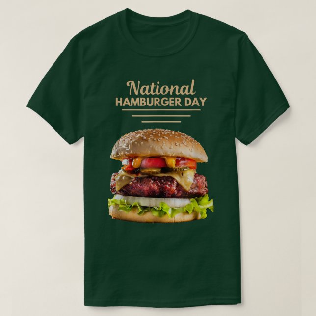 National Hamburger Day  May 28th  Fast Food  T-Shirt (Design Front)
