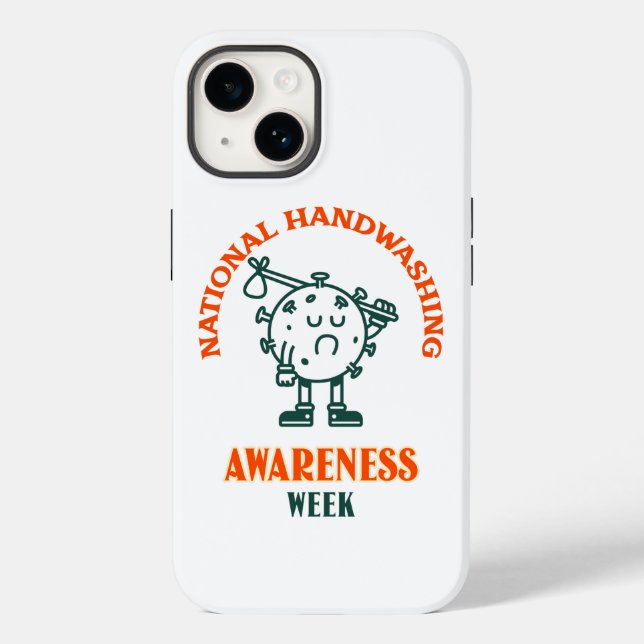 National Handwashing Awareness Week  Case-Mate iPhone Case (Back)