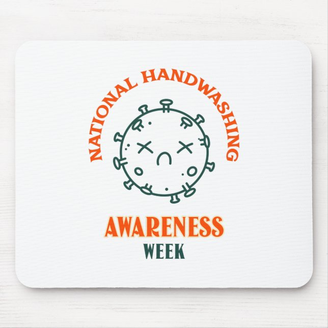 National Handwashing Awareness Week Mouse Pad (Front)