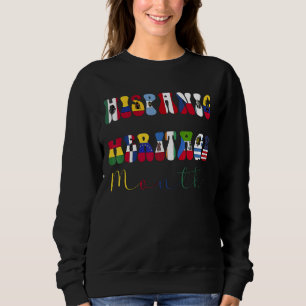 National Hispanic Heritage Month 7 Sweatshirt
