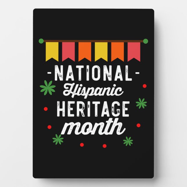 National Hispanic Heritage Month Funny Gift Plaque (Front)