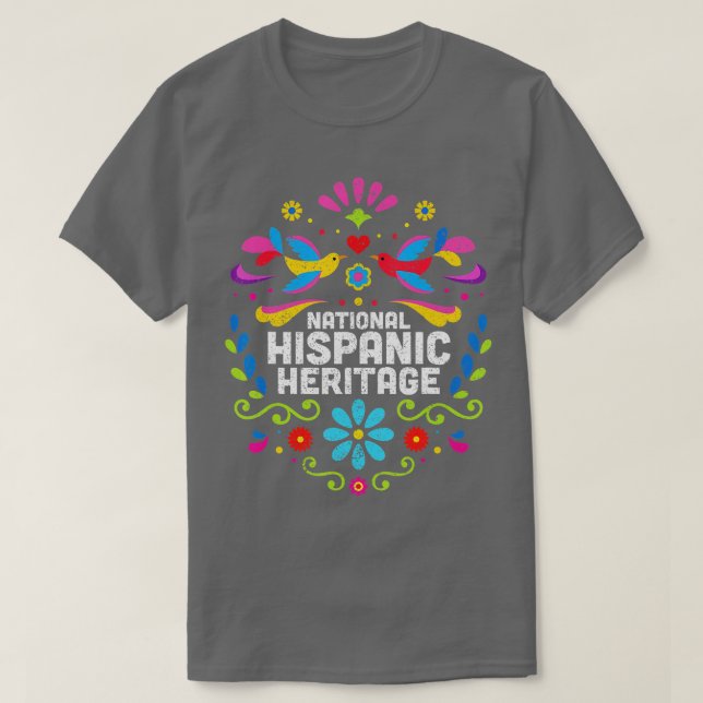 National Hispanic Heritage Month  T-Shirt (Design Front)