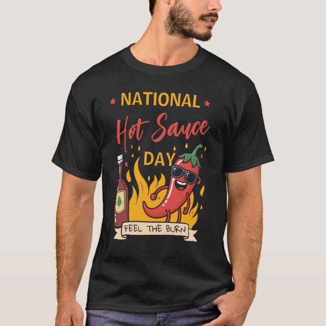 National Hot Sauce Day Funny Hot Chilli T-Shirt (Front)